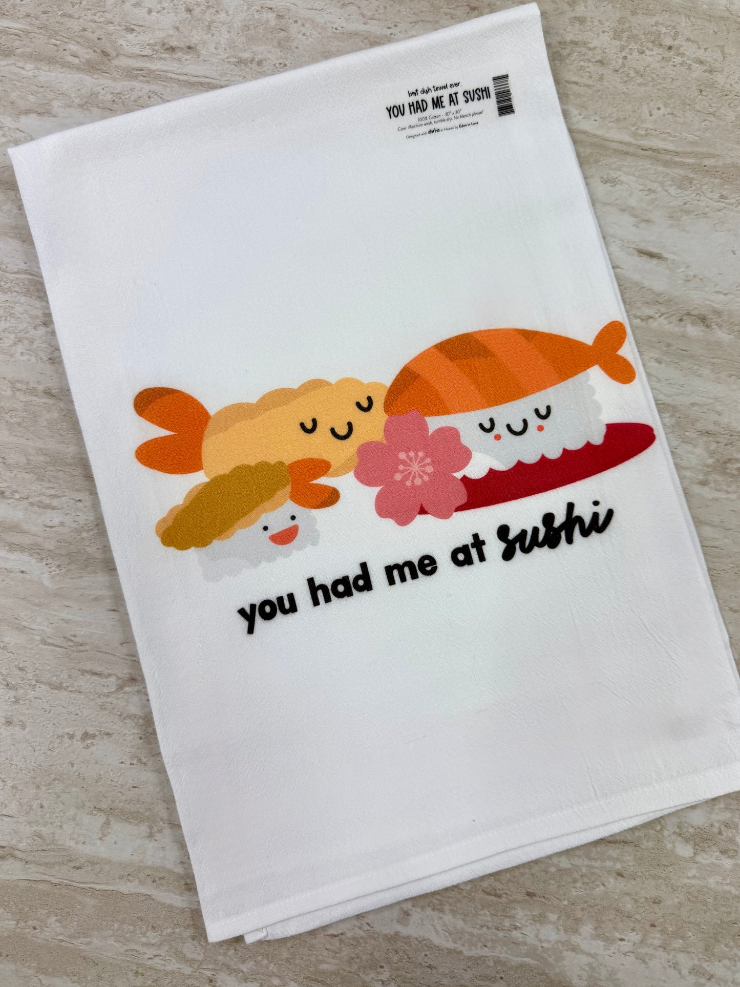 EDEN DISH TOWEL YOU HAD ME AT SUSHI