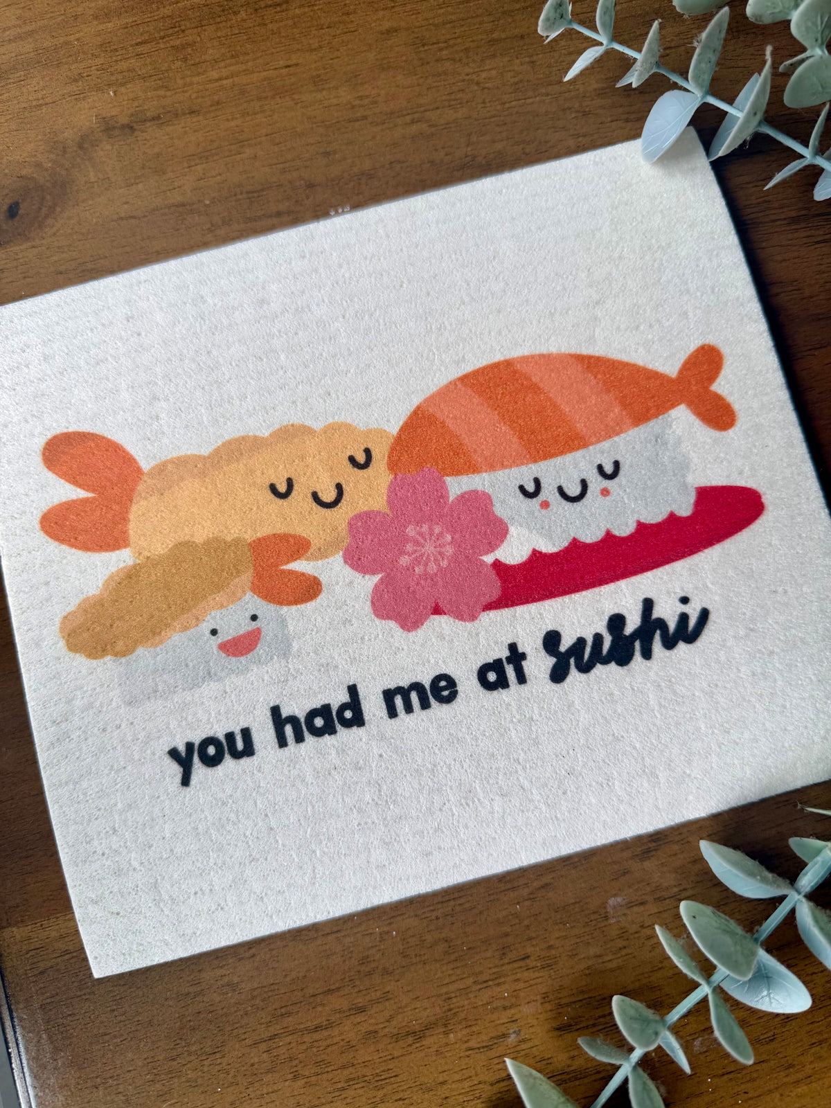 EDEN SWEDISH DISHCLOTH YOU HAD ME AT SUSHI